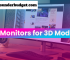 Top 7 Best Monitors for 3D Modeling in 2022