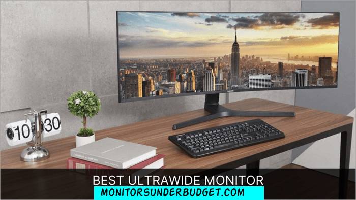 Reviews On The Best UltraWide Monitors Under 300 Dollars: