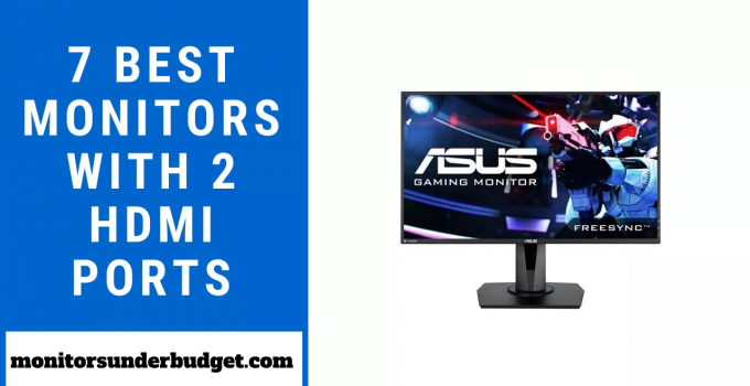 7 Best Monitors With 2 HDMI Ports In 2022