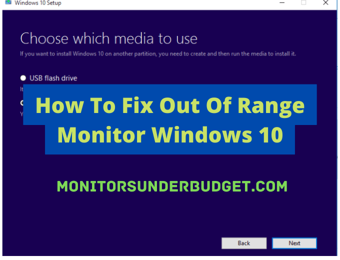 How To Fix Out Of Range Monitor Windows 10