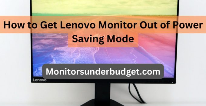 How to Get Lenovo Monitor Out of Power Saving Mode?