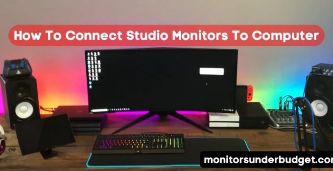 How To Connect Studio Monitors To Computer