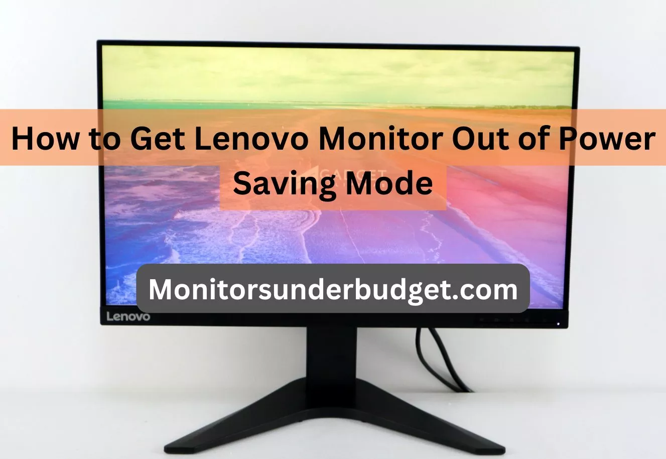 How to Get Lenovo Monitor Out of Power Saving Mode